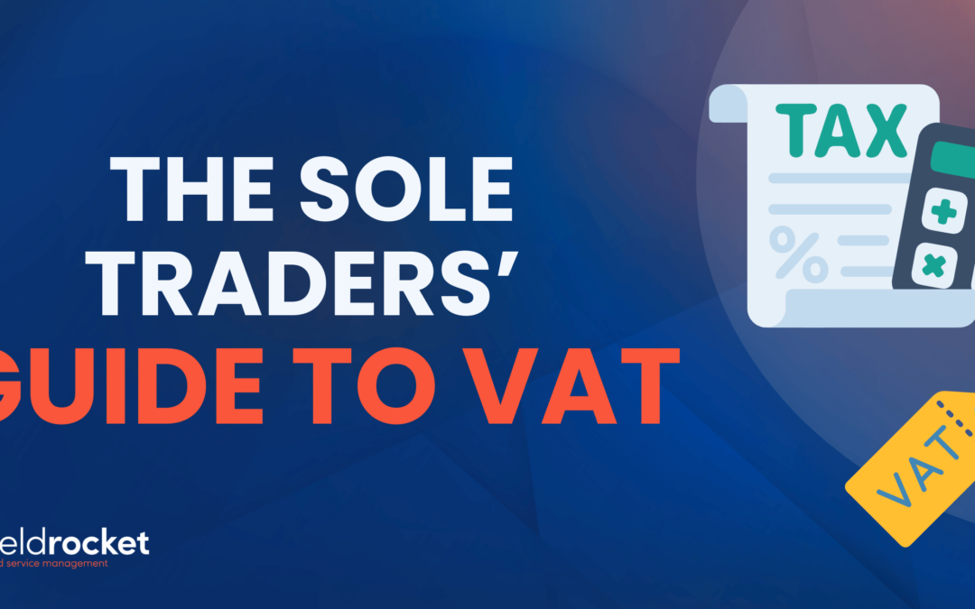 VAT For Sole Traders – Everything You Need To Know